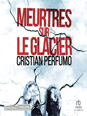 cover image of Meurtres sur le glacier